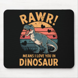 Rawr Means I Love You In Dinosaur Vintage Valentin Mouse Mat