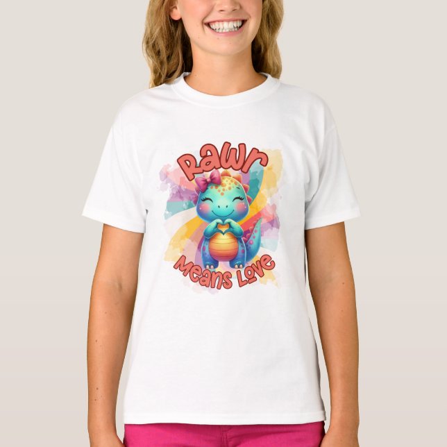 Rawr Means Love Valentines shirt (Front)