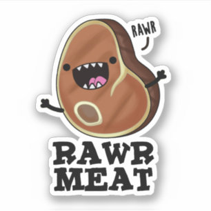 Rawr Meat Funny Raw Meat Pun 