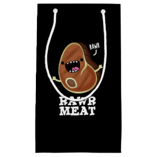 Rawr Meat Funny Raw Meat Pun Dark BG Small Gift Bag