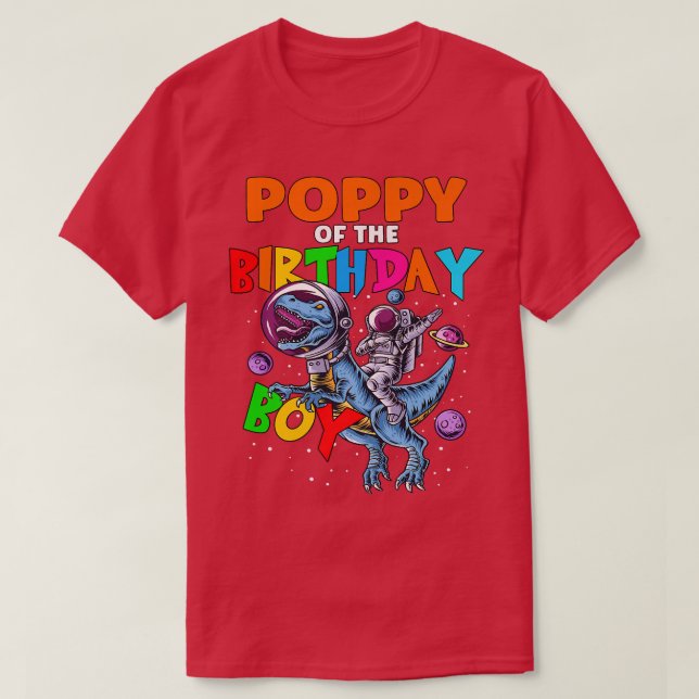 Rawr Poppy Of The Birthday Boy Astronaut Riding Di T-Shirt (Design Front)