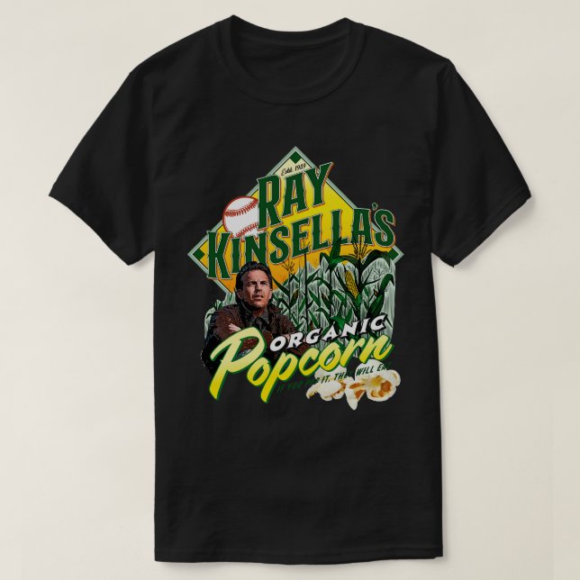 Ray Kinsellas Popcorn T-Shirt (Design Front)