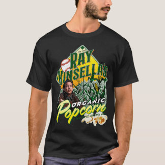 Ray Kinsellas Popcorn T-Shirt