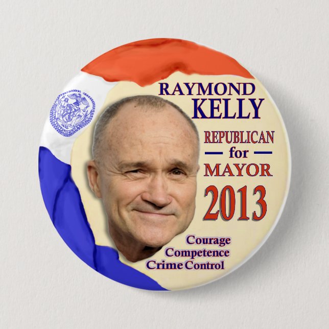 Raymond Kelly for NYC Mayor 2013 7.5 Cm Round Badge (Front)