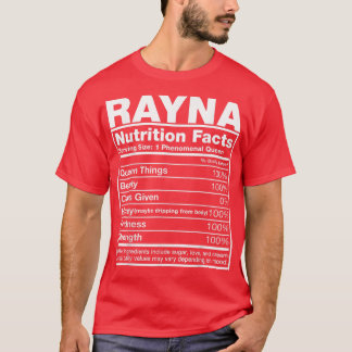 Rayna Nutrition FactsRayna Name Birthday  T-Shirt