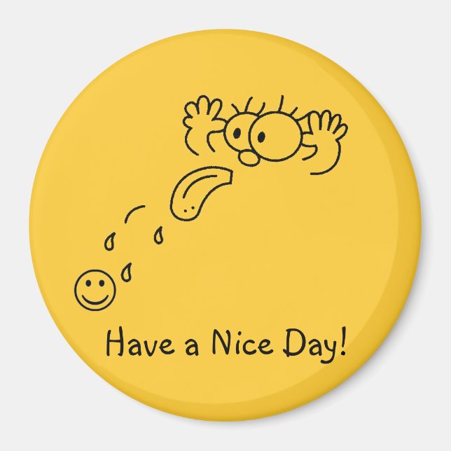 RazzBerry Have a Nice Day Magnet (Front)