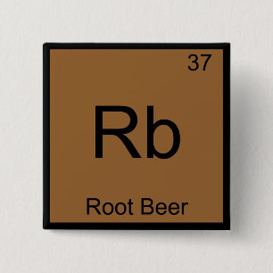 Rb - Root Beer Funny Chemistry Element Symbol Tee 15 Cm Square Badge