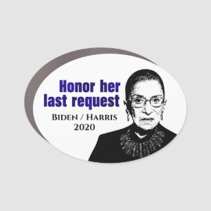RBG: Honor her last request - Car Magnet