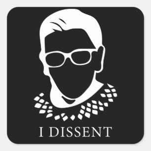 RBG: I Dissent Square Sticker