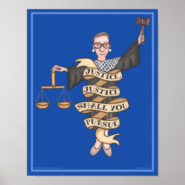 RBG "Justice, Justice Shall You Pursue" 11" x 14" Poster (Front)