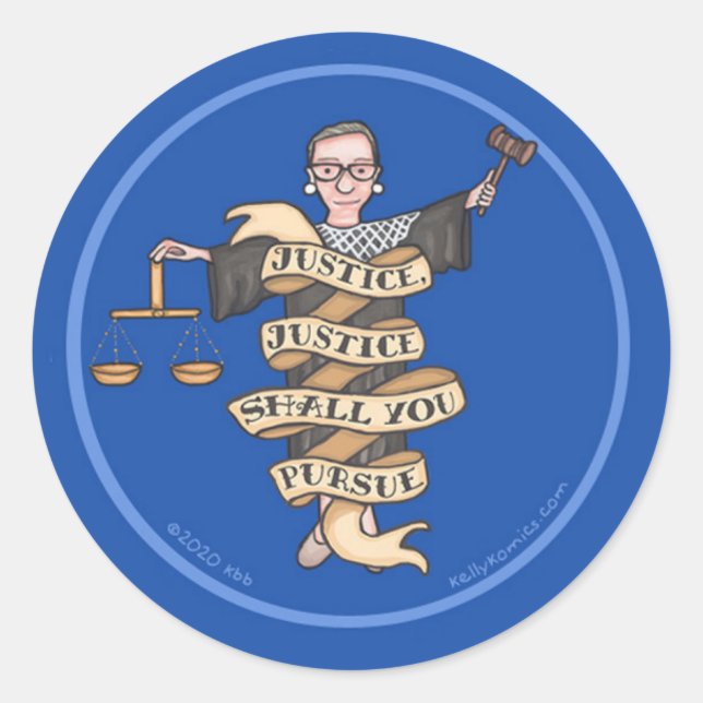 RBG "Justice, Justice Shall You Pursue" Classic Round Sticker (Front)