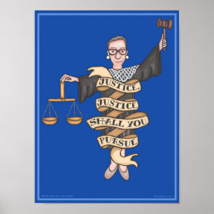 RBG "Justice, Justice Shall You Pursue" Poster