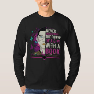 RBG Never Underestimate Girl With a Book T-Shirt