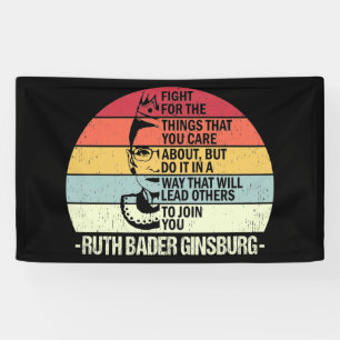 RBG Quotes, Fight For The Things You Care About Banner