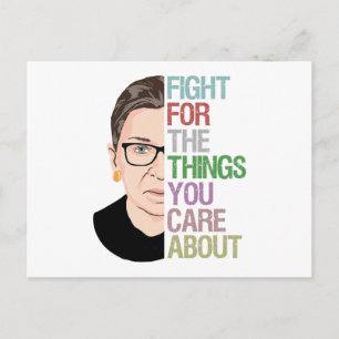 Rbg Quotes, Fight For Things You Care About Postcard
