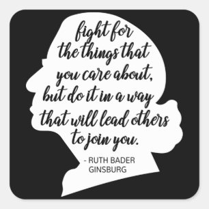 RBG quotes, Ginsburg quote, Ruth Bader Ginsburg Square Sticker
