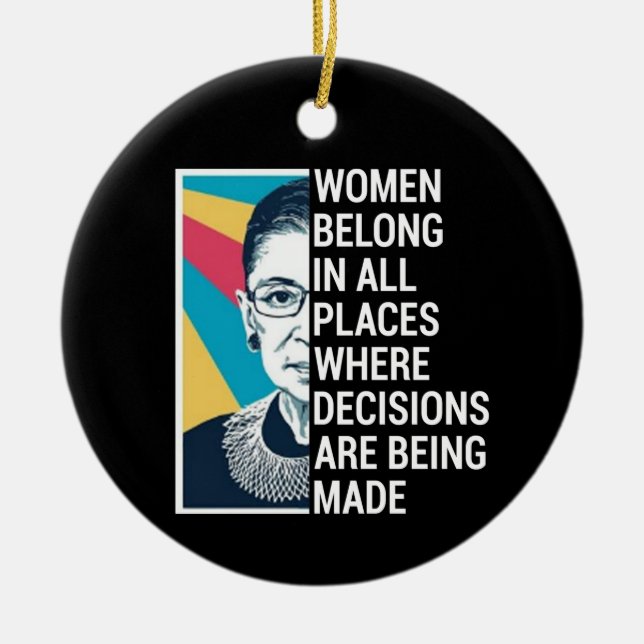 Rbg Quotes, Ruth Bader Ginsburg Quote Ceramic Tree Decoration (Front)