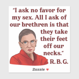 RBG Ruth Bader Ginsburg Quote Feminist Women Right