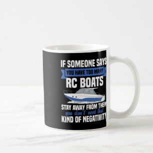 Rc Captain Remote Control Boat Cruise Too Many Rc Coffee Mug