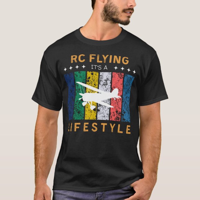 RC Flying Its a Lifestyle Funny Tee (Front)