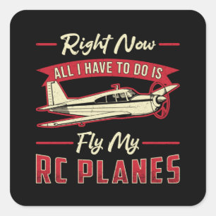RC Plane Aeroplane Aircraft Pilot Fly My RC Planes Square Sticker