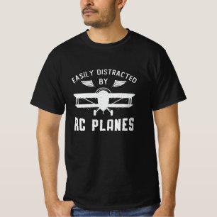 RC Plane Aircraft Easily Distracted By RC Planes T-Shirt