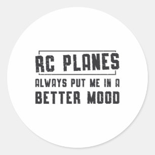 RC Planes Better Mood Aeroplane Aircraft RC Plane Classic Round Sticker