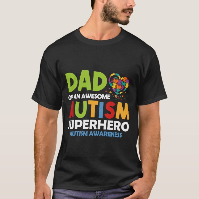 RD Autism Dad of an Awesome Autism Superhero T-Shirt (Front)