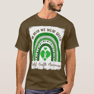 Rd In May We Wear Green Mental Health Awareness 61 T-Shirt