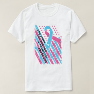 RD Stillborn, Miscarriage & Infant Loss Awareness T-Shirt
