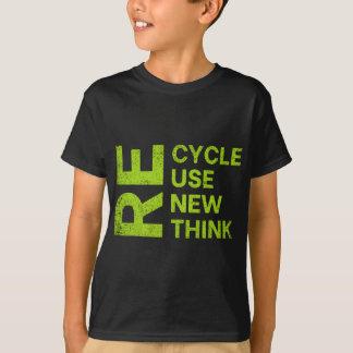 Re Cycle Use New Think Earthday Save The Enviormen T-Shirt
