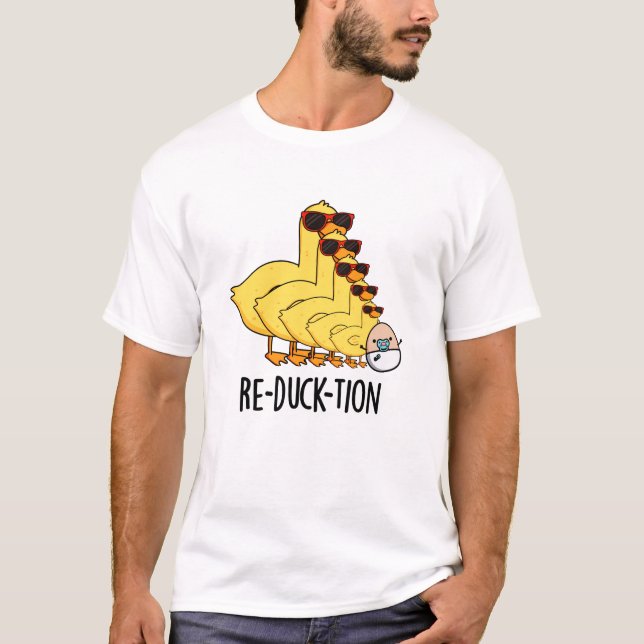Re-duck-tion Funny Animal Duck Pun  T-Shirt (Front)