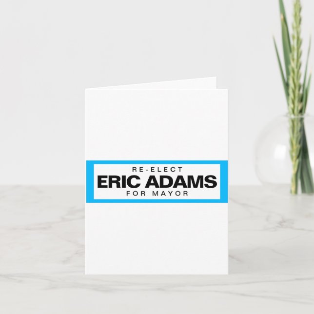 Re Elect Eric Adams For Mayor Of New York _1  Card (Front)