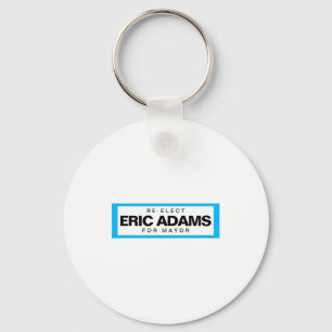Re Elect Eric Adams For Mayor Of New York _1 Key Ring