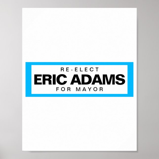 Re Elect Eric Adams For Mayor Of New York _1  Poster (Front)
