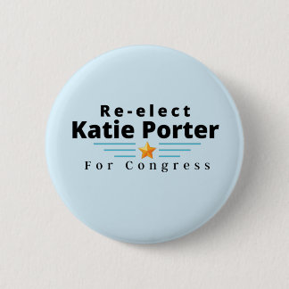 Re-elect Katie Porter for Congress! 6 Cm Round Badge