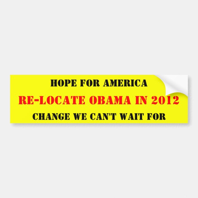 RE-LOCATE OBAMA 2012 BUMPER STICKER (Front)