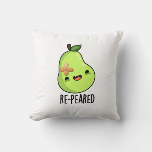 Re-peared Funny Fruit Pear Pun  Cushion