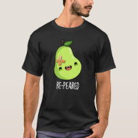 Re-peared Funny Fruit Pear Pun Dark BG