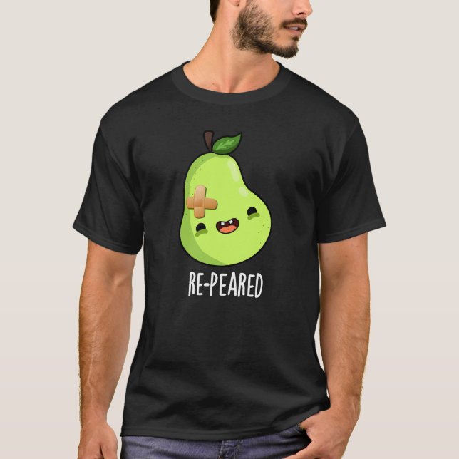 Re-peared Funny Fruit Pear Pun Dark BG T-Shirt (Front)