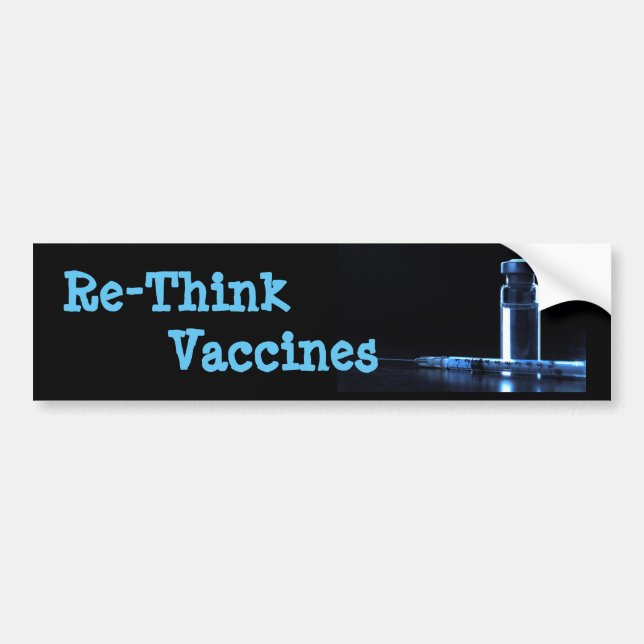 Re-think vaccines bumper sticker (Front)