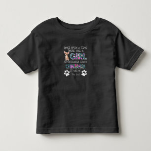 Re Was A Girl Who Really Loved Chihuahua Toddler T-Shirt