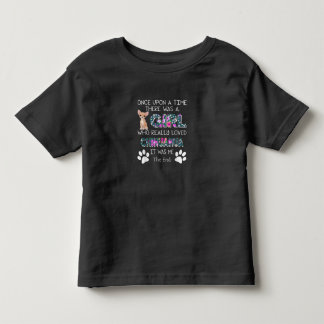 Re Was A Girl Who Really Loved Chihuahua Toddler T-Shirt