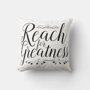 Reach for Greatness Calligraphy Cushion
