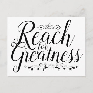 Reach for Greatness Calligraphy Postcard