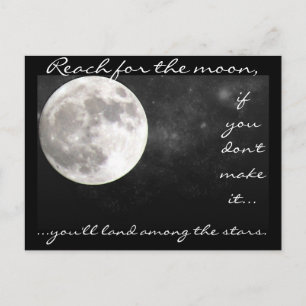 Reach for the moon..... postcard