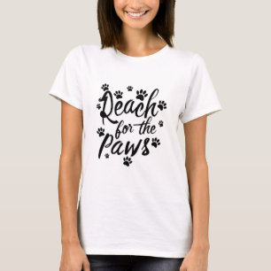 Reach For The Paws Typography T-Shirt