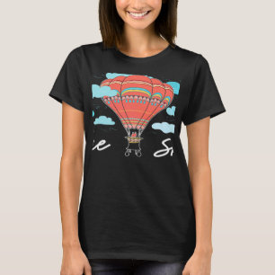 Reach For The Sky Balloonist Aeronaut Hot Air Ball T-Shirt