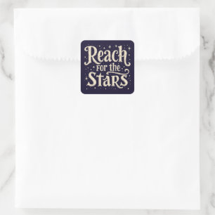 Reach for the Stars Celestial Typography Art Square Sticker