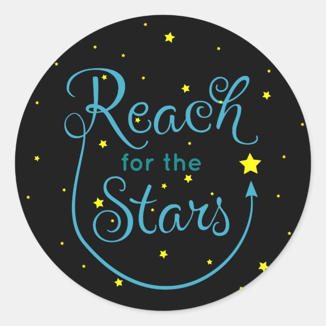 Reach for the stars classic round sticker (Front)